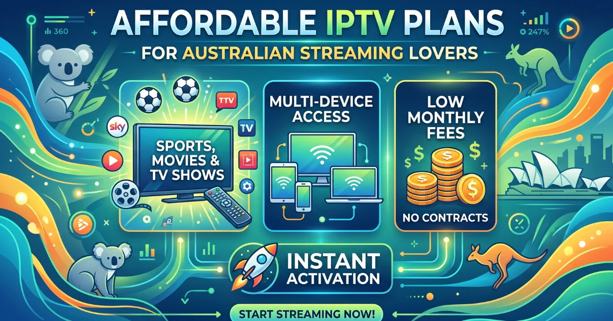 Affordable IPTV Plans in Australia
