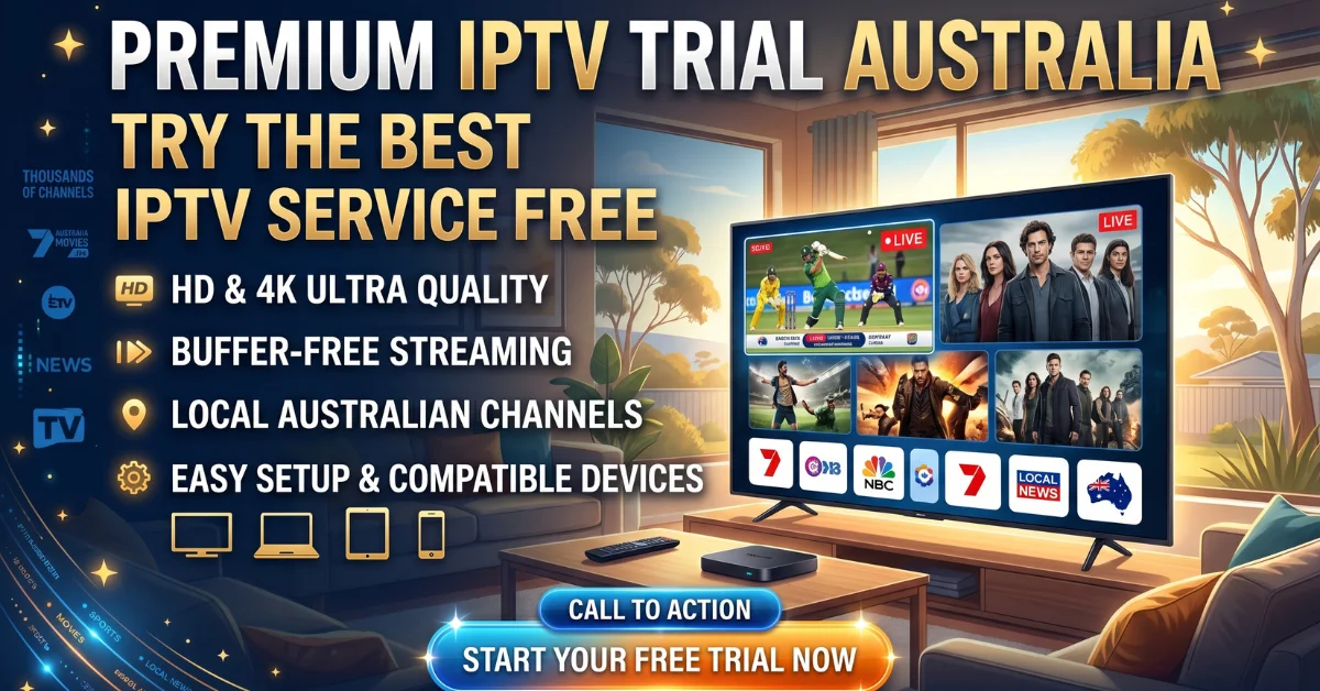 Premium IPTV Trial Australia