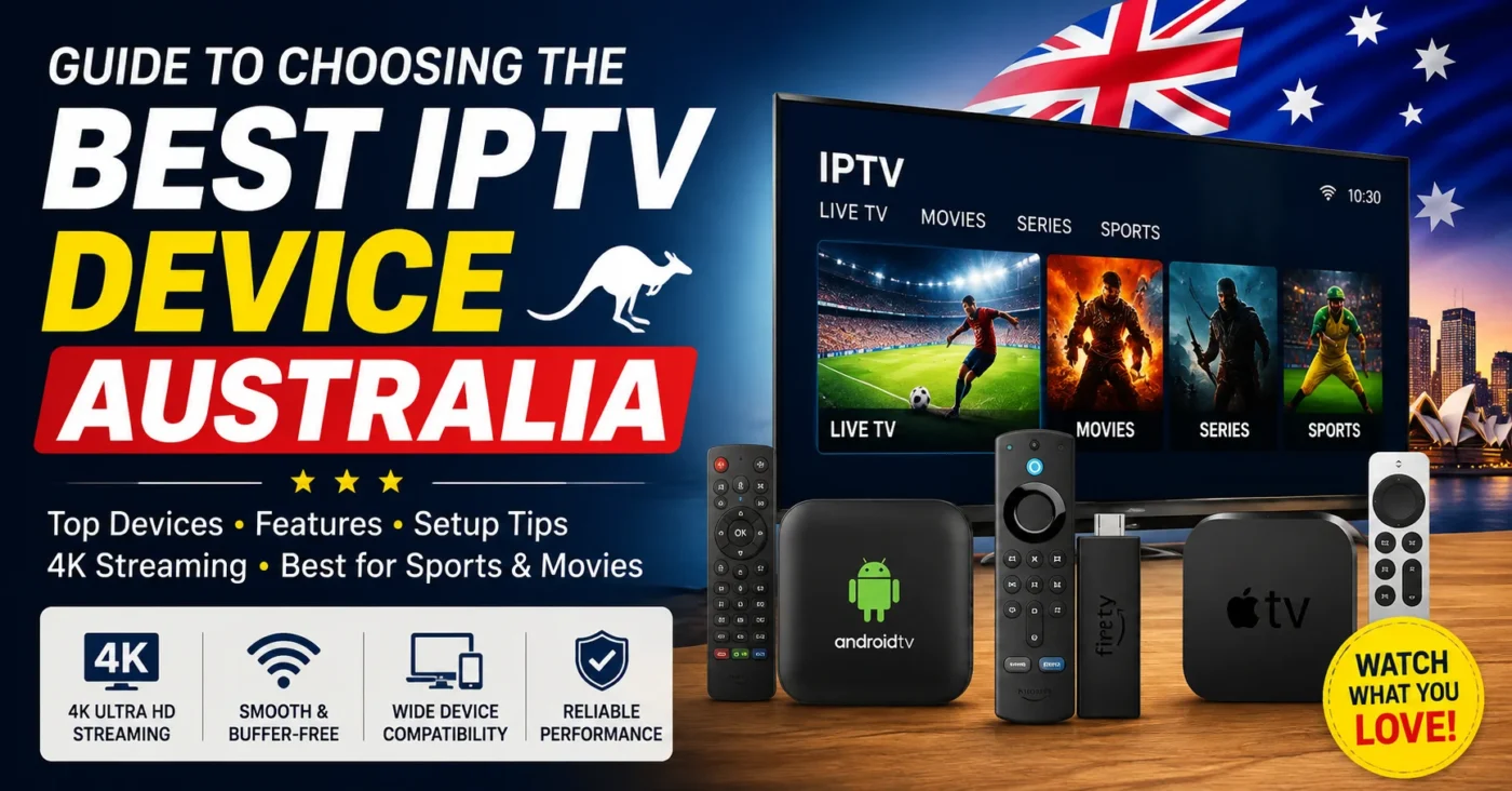 Best IPTV Device Australia