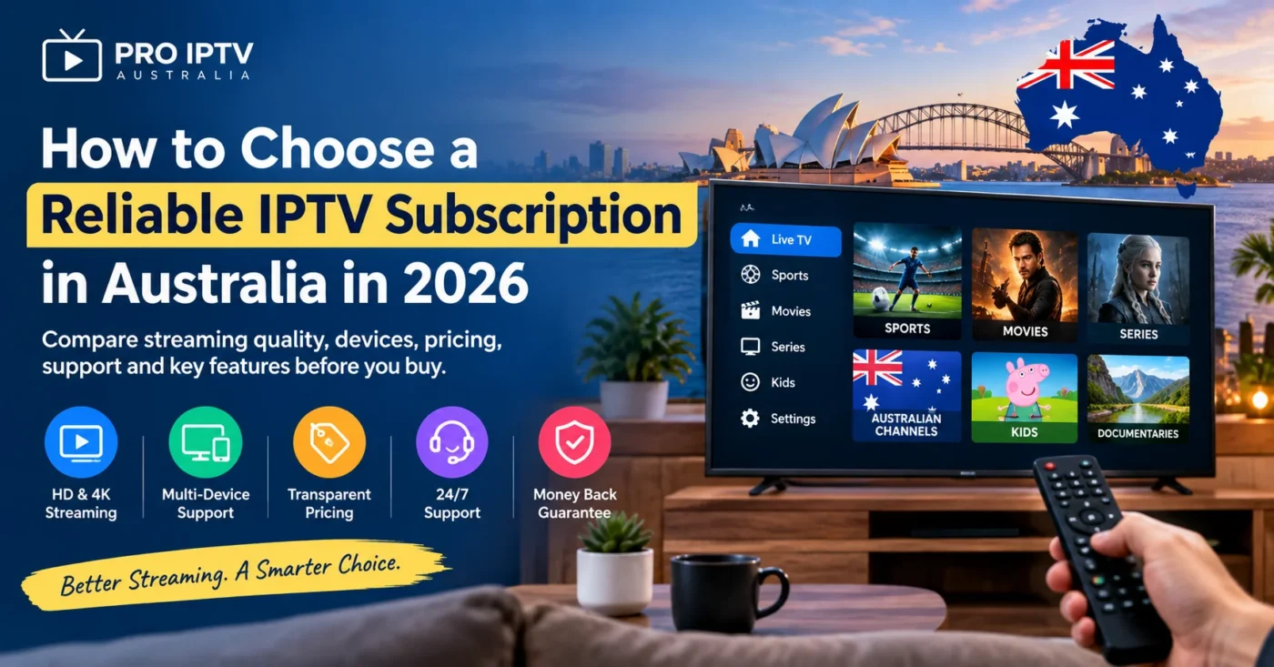 Reliable IPTV Subscription Australia